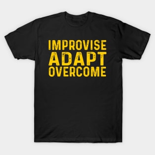 IMPROVISE ADAPTE OVERCOME T-Shirt